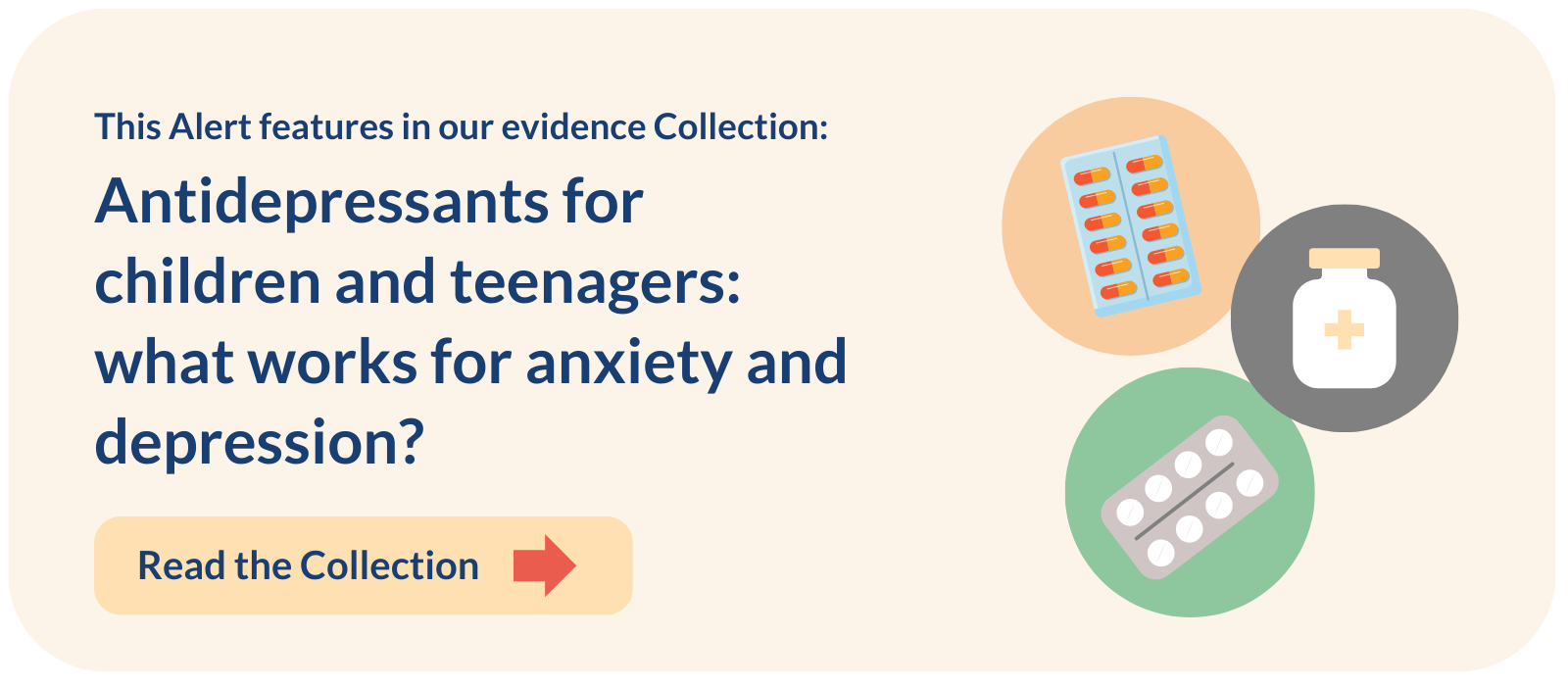 This Alert features in our evidence Collection: Antidepressants for children and teenagers: what works for anxiety and depression? Read the Collection