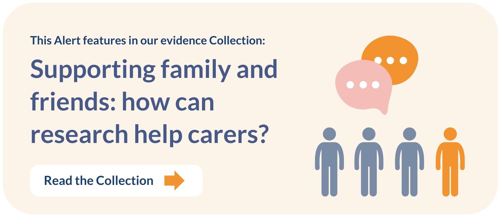 This Alert features in our evidence Collection:

Supporting family and friends: how can research help carers?

Read the Collection