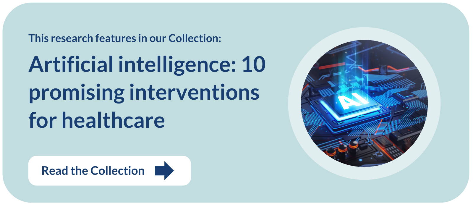 This research features in our Collection: Artificial intelligence: 10 promising interventions for healthcare. Read the Collection