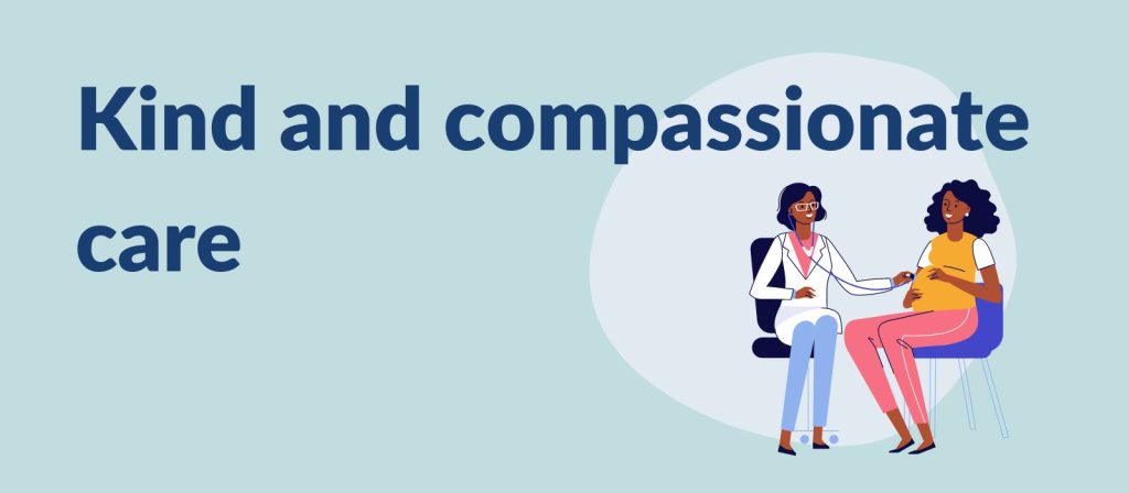 Text reading 'Kind and compassionate care' and cartoon of a doctor consulting with a woman