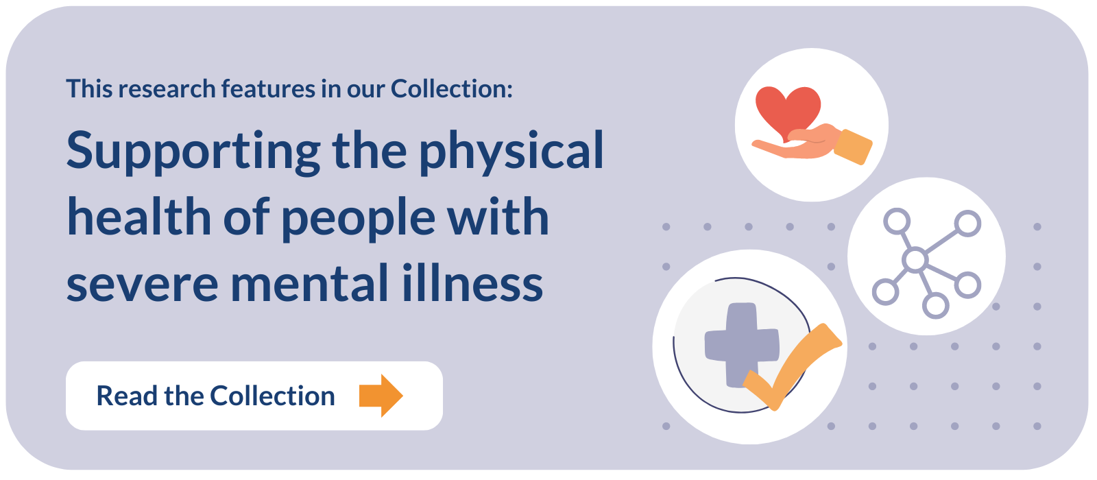This research features in our Collection: Supporting the physical health of people with severe mental illness. Read the Collection